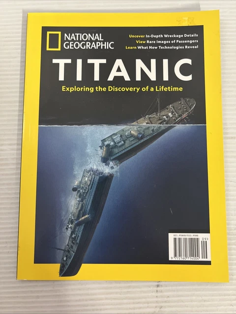NATIONAL GEOGRAPHIC TITANIC Exploring The Discovery Of A Lifetime Issue ...