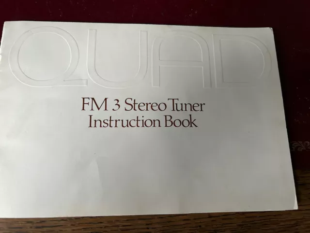 Vintage Quad FM 3 Tuner  , Genuine  Instruction Book