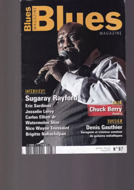 Blues Magazine N°87 Chuck Berry / Denis Gauthier / Sugaray Rayford / J. Leroy