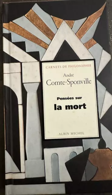 Pensées sur la mort d'André Comte-Sponville