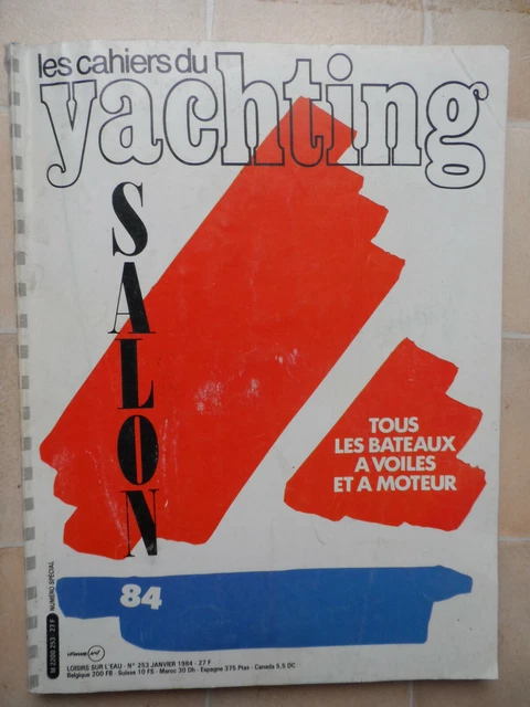 Cahiers Du Yachting  N°253  Janvier 1984  Salon  Decembre 2003 Tbe - Vgc