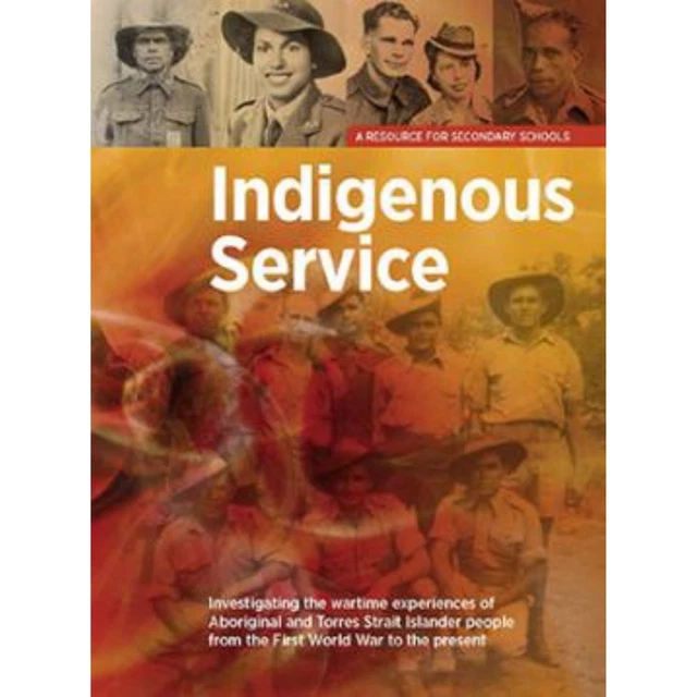 Indigenous Services.pdf INDIGENOUS SERVICE : A Resource For Secondary Schools : Book WWI WWII ...