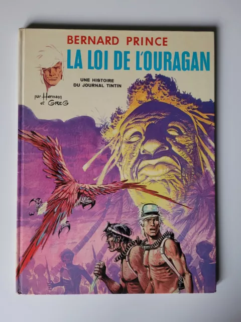 Bernard Prince - Greg / Hermann - La loi de l'ouragan - Tome 6 - Superbe EO TBE 