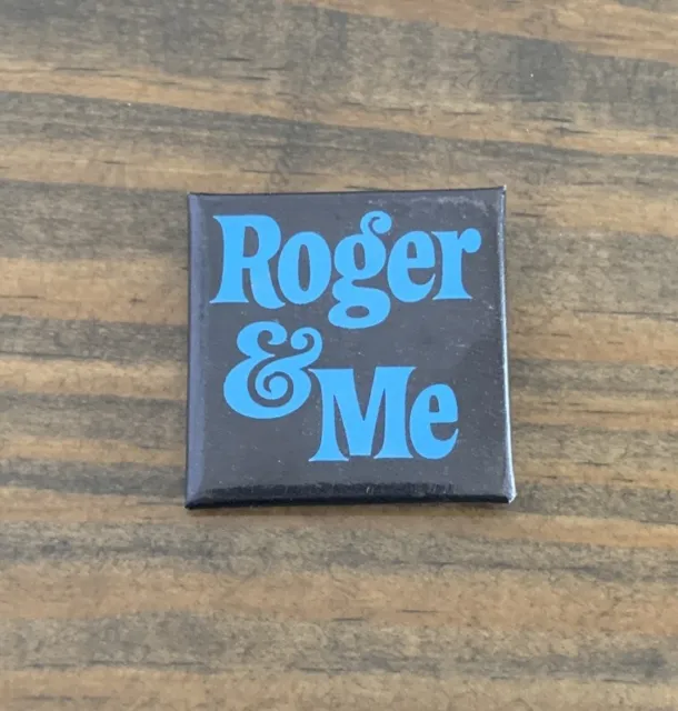 Vintage ROGER & ME - MICHAEL MOORE 1989 Pinback Button Pin Warner Bros Doc