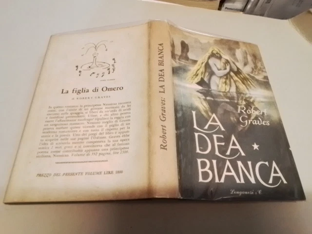 Robert Graves - La Dea Bianca - Longanesi 1962, 3mr24 Robert Graves - La Dea Bianca - Longanesi 1962, 3mr24