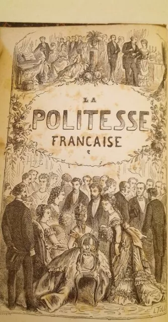 livre ancien-E. Muller - Petit traité de la politesse Française - 1865