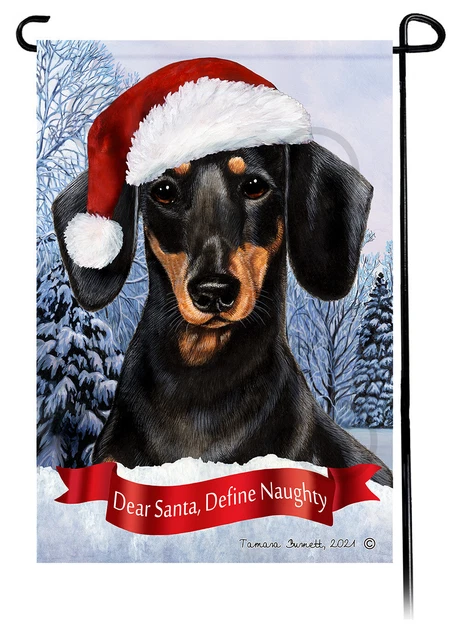 Dear Santa, Define Naughty Garden Flag - Shorthaired Black & Tan Dachshund 049