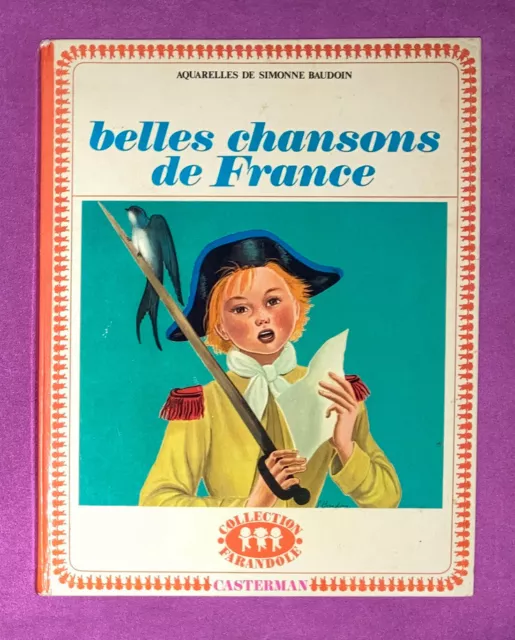 Belles chansons de France Collection Farandole: Aquarelles by Simone  Baudoin: : Books