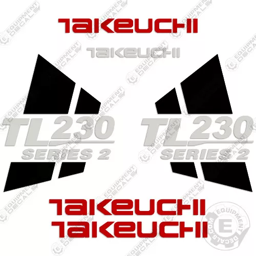 Fits Takeuchi TL230 Series 2 Loader Equipment Decals