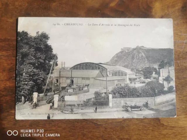 CPA - 50 - CHERBOURG - La Gare d'Arrivée et la Montagne du Roule