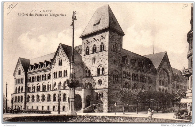 57 METZ - hotel des postes et telegraphes