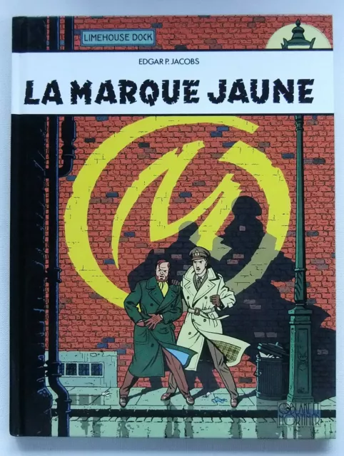 Edgar P. Jacobs / Blake Et Mortimer T.6 : La Marque Jaune - Reed. -1995-