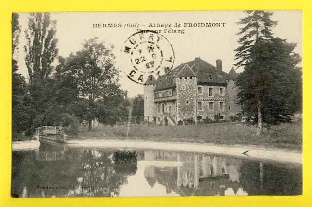 cpa FRANCE 60 - HERMES Oise ABBAYE CISTERCIENNE de FROIDMONT Vue sur l'ETANG