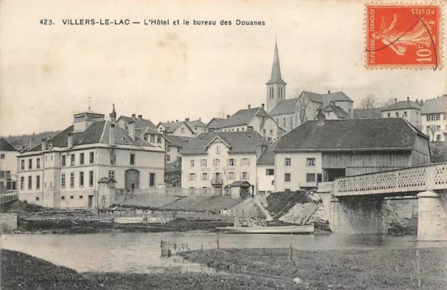 VILLERS-LE-LAC - Doubs - L'Hôtel et le Bureau des Douanes