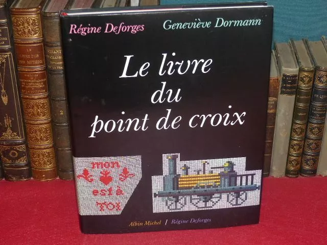 [ Artes Adornos ] El Libro de La Punto Croix Regine Deforges & G. Dormann 1986