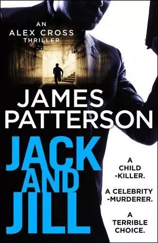 Jack and Jill: (Alex Cross 3) By James Patterson