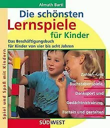 Die schönsten Lernspiele für Kinder von Bartl, Almuth | Buch | Zustand sehr gut