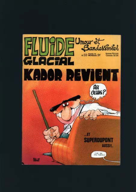 Revue Fluide Glacial N°33 . Eo . 1979 . Gotlib / Moebius / Franquin .