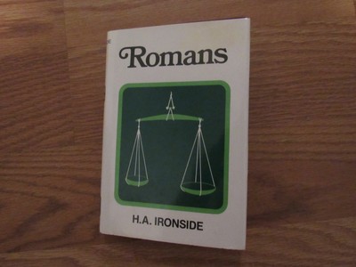 Romans by H.A. Ironside  Loizeaux Brothers  HCDJ