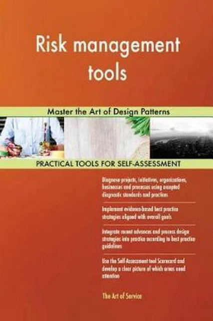 RISK MANAGEMENT TOOLS: Master the Art of Design Patterns by Gerard ...