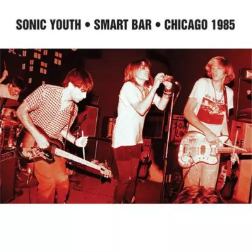 Sonic Youth Smart Bar Chicago 1985 (CD) Album