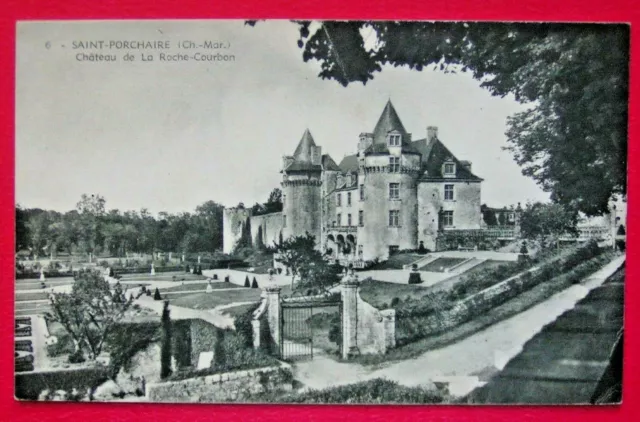 Cpa Noir & Blanc - Saint Porchaire (17) - Chateau De La Roche Courbon