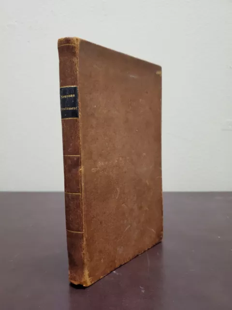 1836 French New Testament - American Bible Society - Printed in NY by D. Fanshaw