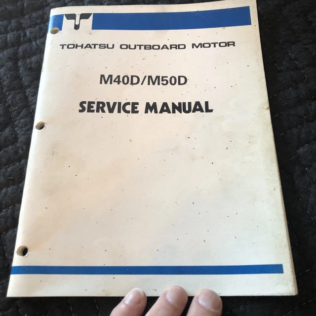 Tohatsu Outboard Boat Motor service Manual M40D/M50D