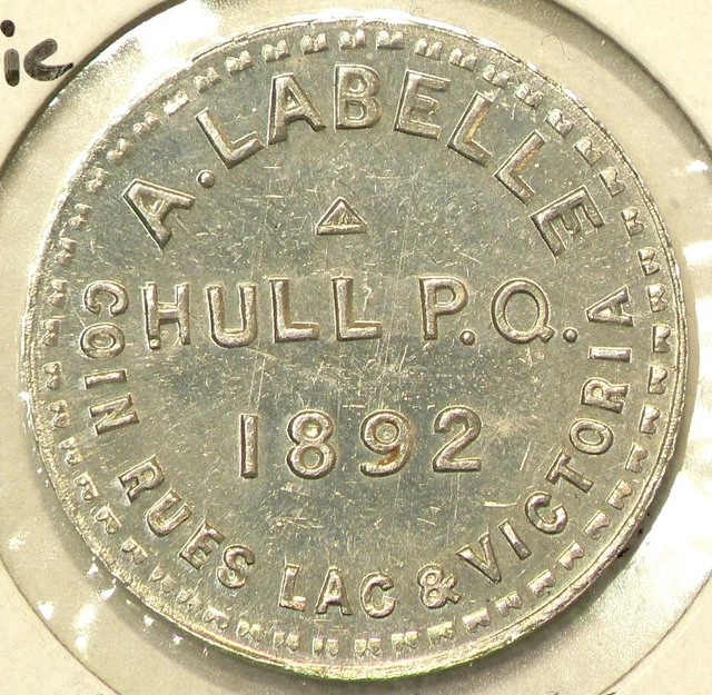 1892 Canada Hull Labelle  25 Cents Token Unc #968