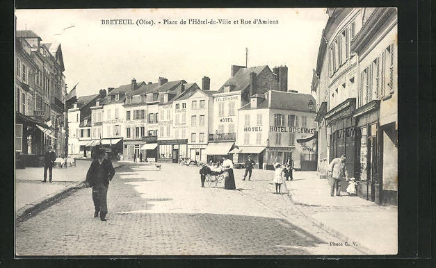 CPA Breteuil, Place de l'Hôtel de Ville and Rue d'Amiens