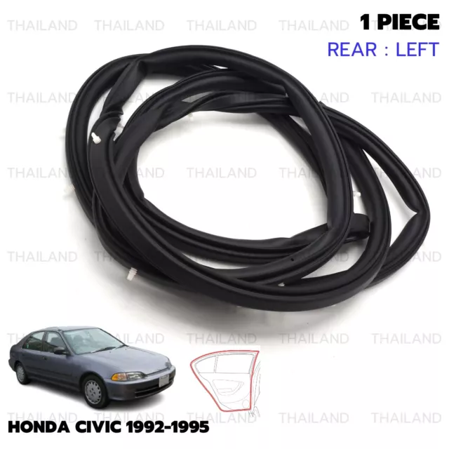 Weatherstrip Door Rubber Rear Left Seal For Honda Civic Sedan 4 Dr 1992 - 1995