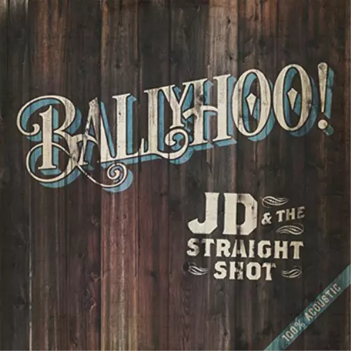 JD & the Straight Shot Ballyhoo! (Vinyl) 12" Album