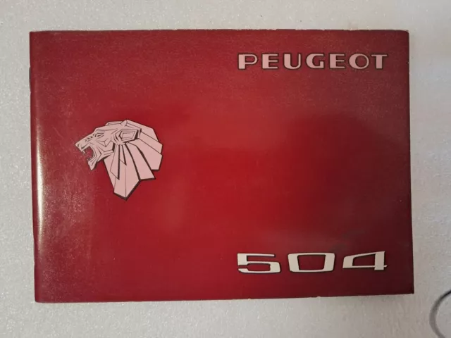 Notice d'utilisation et d'entretien PEUGEOT 504 de 1977 F en très bon état