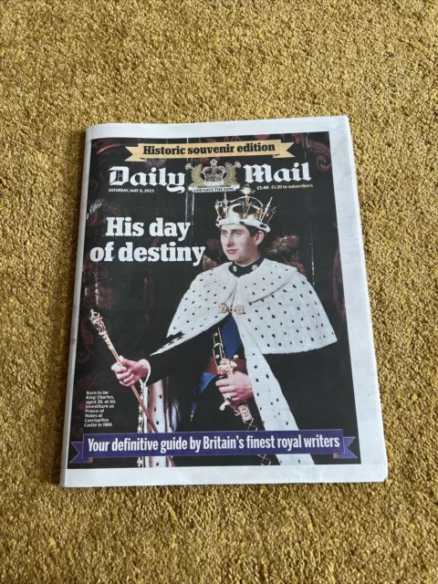 DAILY MAIL NEWSPAPER 6th May 2023 - Coronation Day King Charles III Special Edit