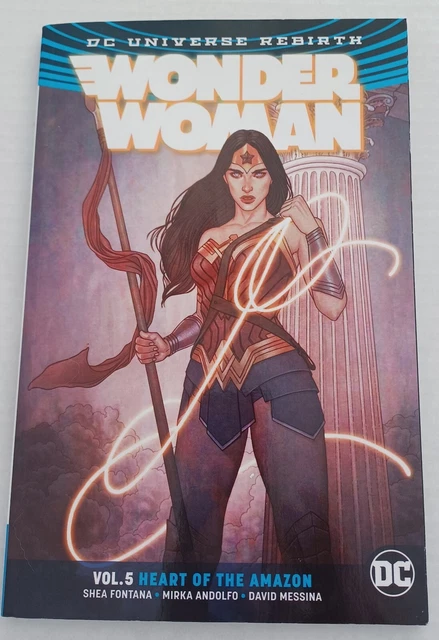 Wonder Woman Vol. 5: Heart of the Amazon Rebirth DC Universe Rebi