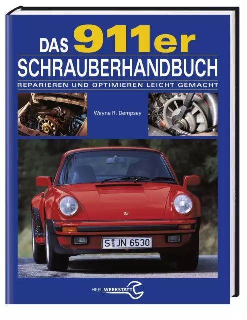 Das 911er Schrauberhandbuch | Wayne Dempsey | 2012 | deutsch