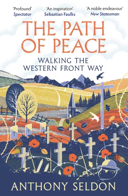 The Path De Paix : Walking Western Avant Way Par Seldon, Anthony, Neuf Livre , F