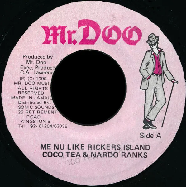 Coco Tea* & Nardo Ranks - Me Nu Like Rickers Island, 7", (Vinyl)