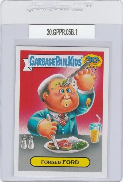 Garbage Pail Kids Forked Ford 5b GPK Topps 2015 30th Anniversary Series