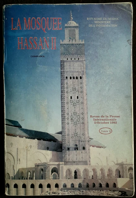 La Mosquée Hassan II Casablanca by Royaume Du Maroc, Ministère de L'information