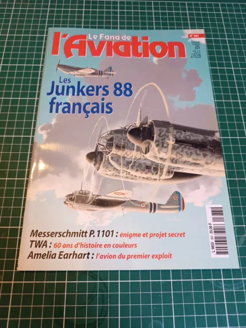 Le FANA de l' AVIATION N°383. octobre 2001. les JUNJERS 88 français - TWA 60 ans