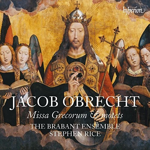 Stephen Rice: the Brabant Ensemble - Obrecht: Missa Grecorum & Motets - CD