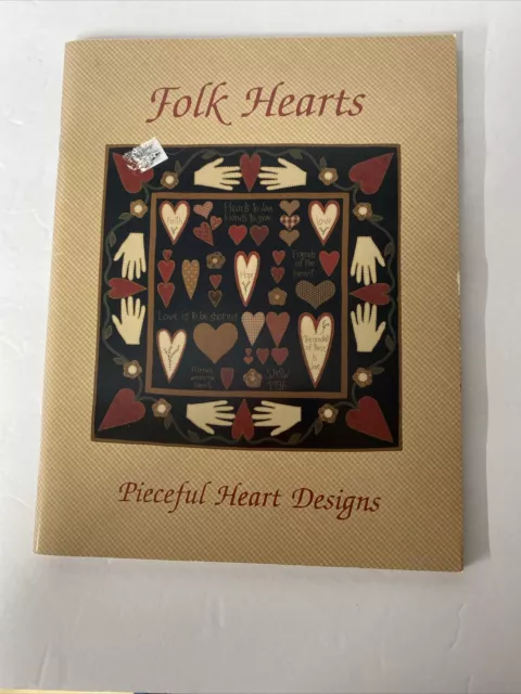 Folk Hearts Pieceful Heart Designs Book Quilt Patterns 59 Pgs 1996 by Suellen