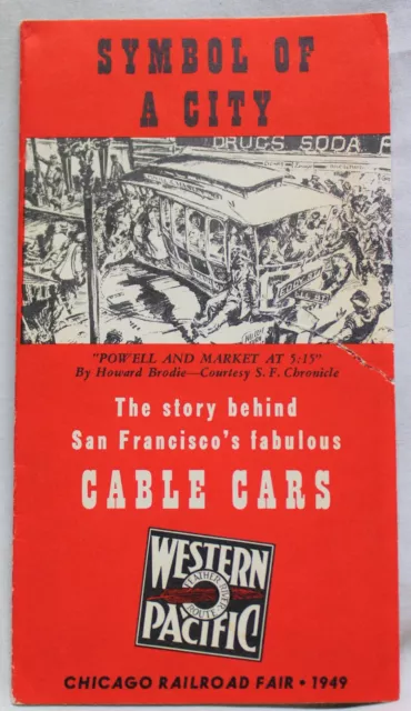 Western Pacific Chicago Railroad Fair Brochure Of San Francisco Cable Cars 1949