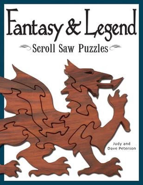 Fantasy & Legend Scroll Saw Puzzles: Patterns & Instructions for Dragons, Wizard