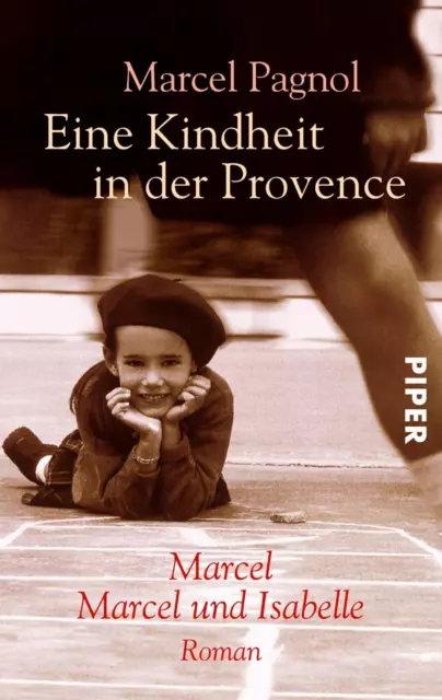 Eine Kindheit in der Provence Marcel Pagnol