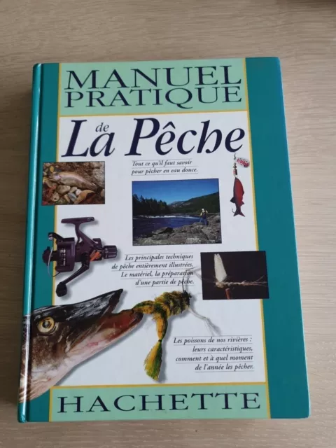 Manuel Pratique de la Pêche Hachette 400 pages Très bon état