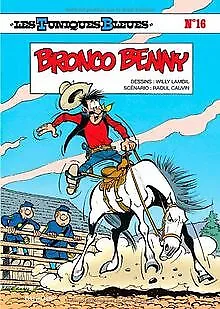 Les Tuniques bleues, tome 16 : Bronco Benny | Buch | Zustand sehr gut