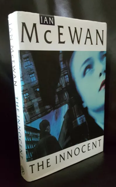 The Innocent, Ian McEwan, Jonathan Cape 1990 First Edition HB/Dj