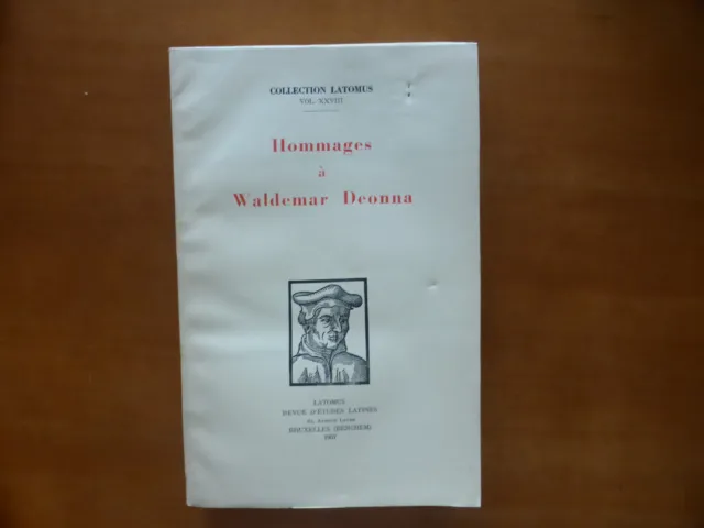 Hommages a Waldemar Deonna Latomus 1957 vol 28